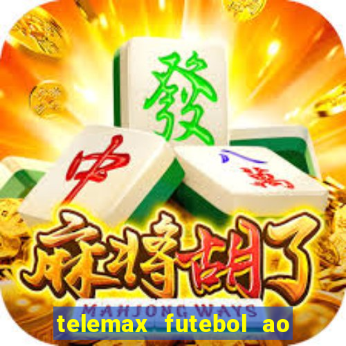 telemax futebol ao vivo gratis